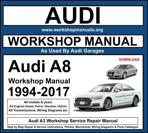 Audi A8 Workshop Service Repair Manual