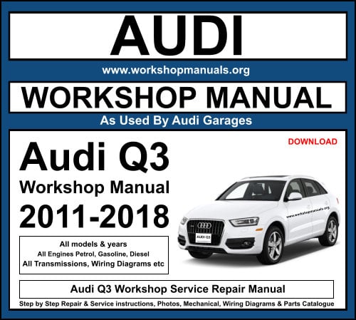 Audi Q3 Workshop Service Repair Manual
