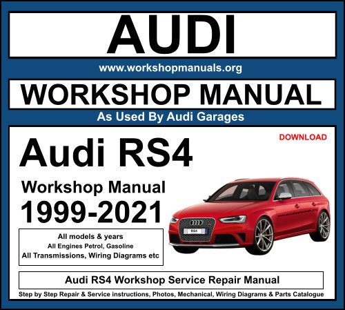 Audi RS4 Workshop Service Repair Manual