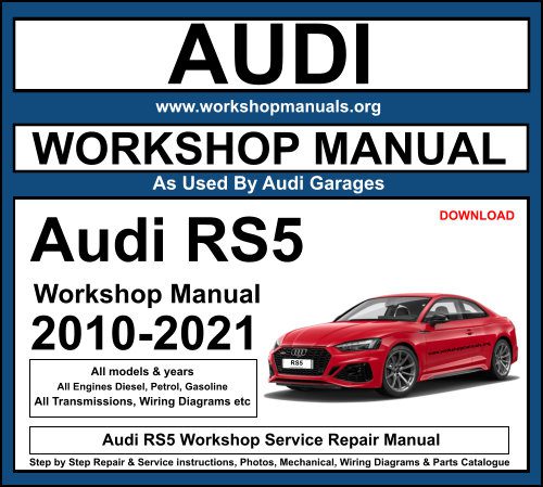 Audi RS5 Workshop Service Repair Manual