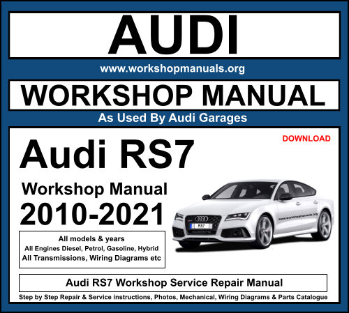 Audi RS7 Workshop Service Repair Manual