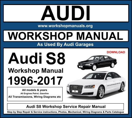 Audi S8 Workshop Service Repair Manual