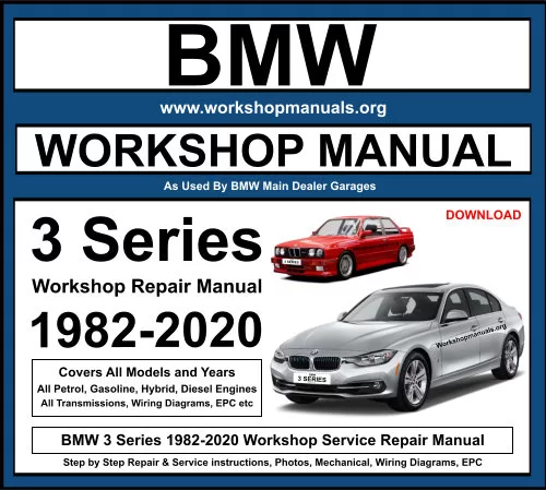 BMW 3 Series 1982-2020 Workshop Repair Manual Download