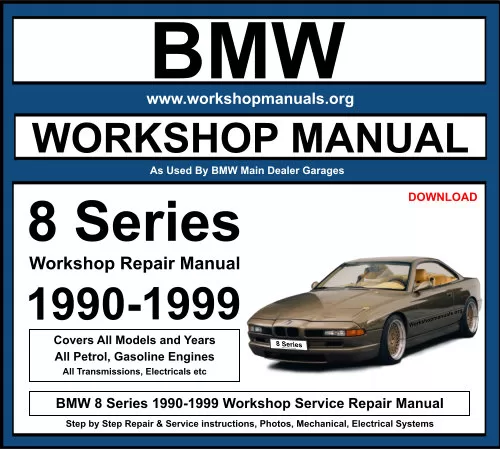 BMW 8 Series 1990-1999 Workshop Repair Manual Download