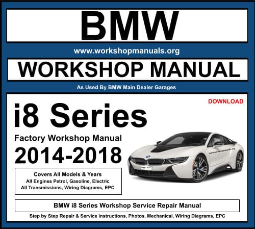 BMW i8 Series Workshop Repair Manual