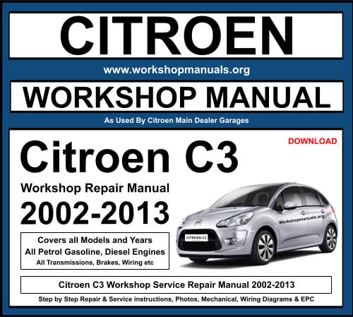 Citroen C3 Workshop Repair Manual 2002-2013 Download