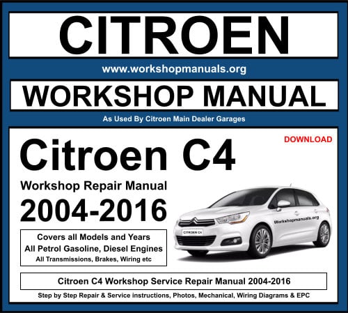 Citroen C4 Workshop Repair Manual 2004-2016 Download
