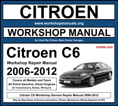 Citroen C6 Workshop Repair Manual 2006-2012 Download
