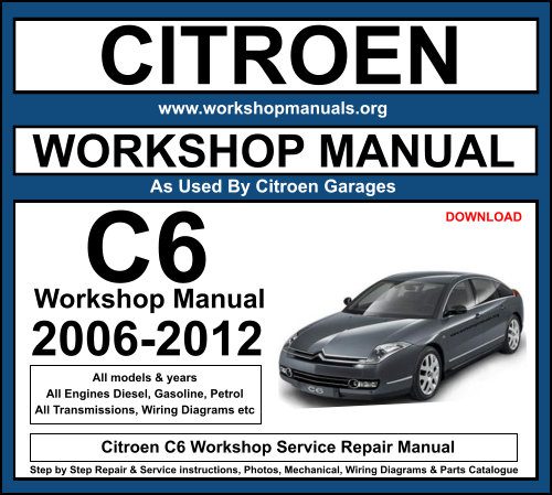 Citroen C6 Workshop Service Repair Manual