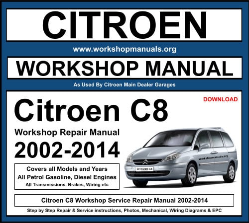 Citroen C8 Workshop Repair Manual 2002-2014 Download
