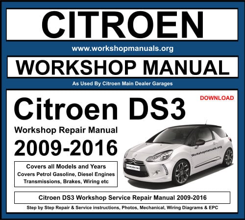 Citroen DS3 Workshop Repair Manual 2009-2016 Download
