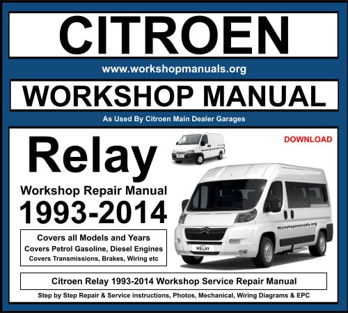 Citroen Relay 1993-2014 Workshop Repair Manual Download