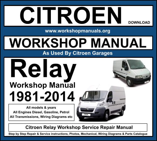 Citroen Relay Workshop Service Repair Manual