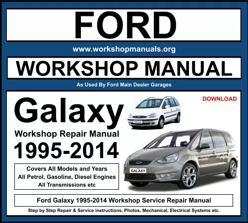 Ford Galaxy 1995-2014 Workshop Repair Manual Download