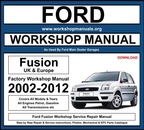 Ford Fusion Workshop Repair Manual