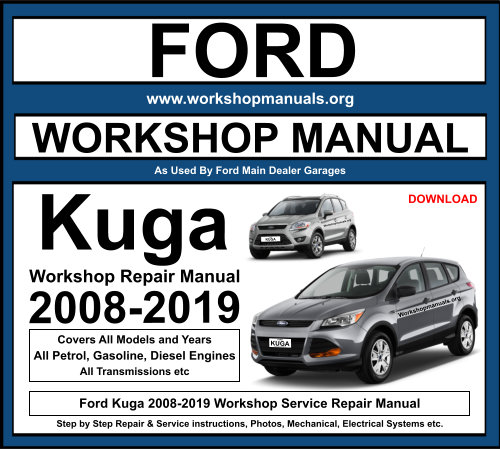 Ford Kuga 2008-2019 Workshop Repair Manual Download