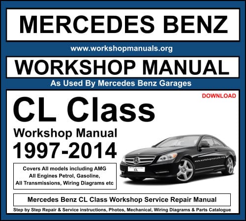 Mercedes Benz CL Class Workshop Service Repair Manual