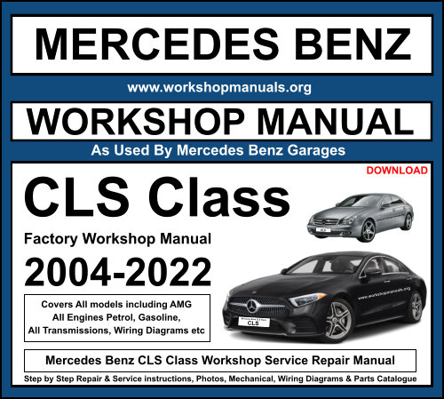 Mercedes Benz CLS Class Workshop Service Repair Manual