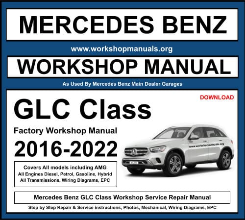 Mercedes Benz GLC Workshop Repair Manual