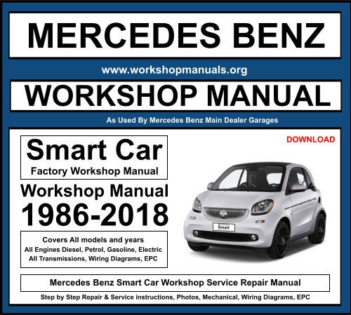 Mercedes Benz Smart Car Workshop Repair Manual