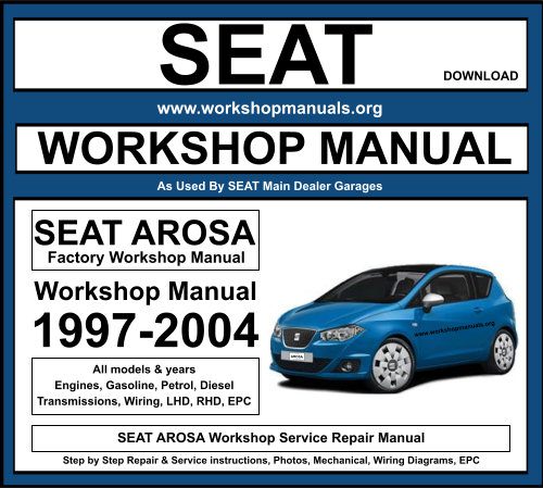 SEAT AROSA Workshop Service Repair Manual
