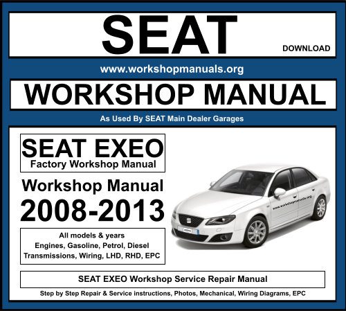 SEAT EXEO Workshop Service Repair Manual