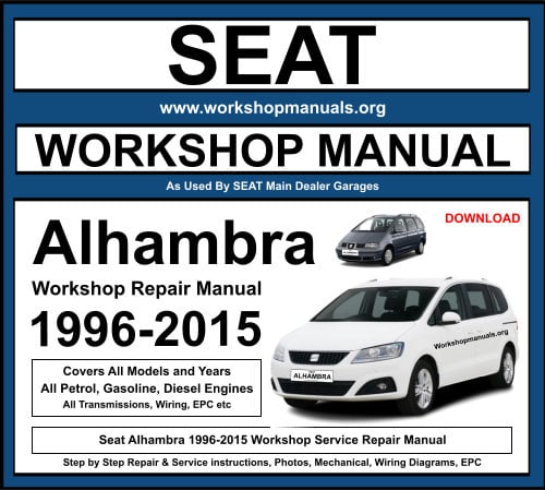 Seat Alhambra 1996-2015 Workshop Repair Manual Download
