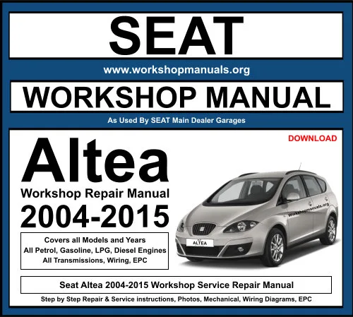 Seat Altea 2004-2015 Workshop Repair Manual Download