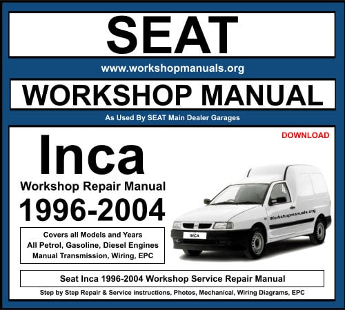 Seat Inca 1996-2004 Workshop Repair Manual Download
