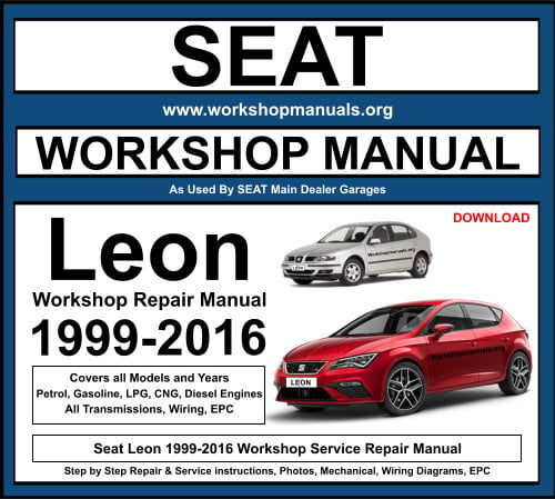 Seat Leon 1999-2016 Workshop Repair Manual Download