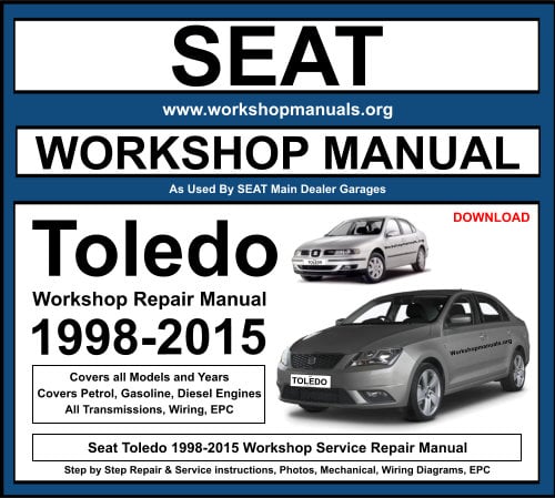 Seat Toledo 1998-2015 Workshop Repair Manual Download