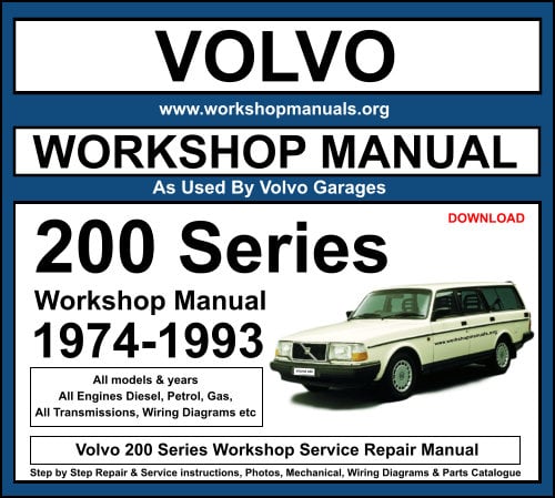 Volvo 200 Series Workshop Service Repair Manual