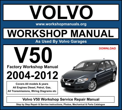 Volvo V50 Workshop Service Repair Manual