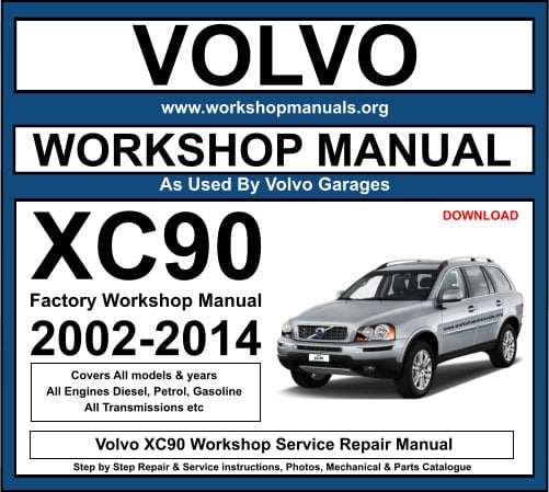 Volvo XC90 Workshop Service Repair Manual