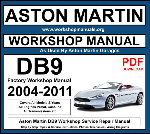 Aston Martin DB9 2004-2011 Workshop Service Repair Manual
