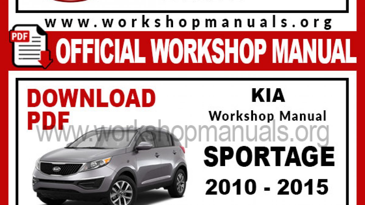 Kia Sportage 2010 2015 Workshop Repair Manual Workshop Manuals