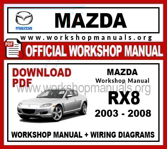 Mazda Rx8 Work Repair Manual Manuals Mazda Rx8 Work Repair Manual, Mazda 323 Wiring Diagram Pdf
