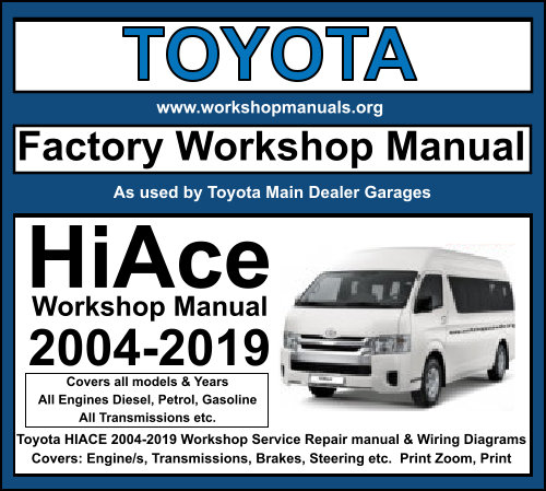 Toyota HIACE 2004-2019 Workshop Service Repair manual
