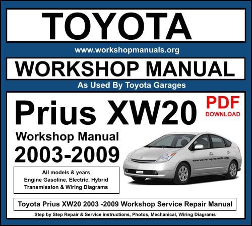 Toyota Prius XW20 2003 -2009 Workshop Service Repair Manual