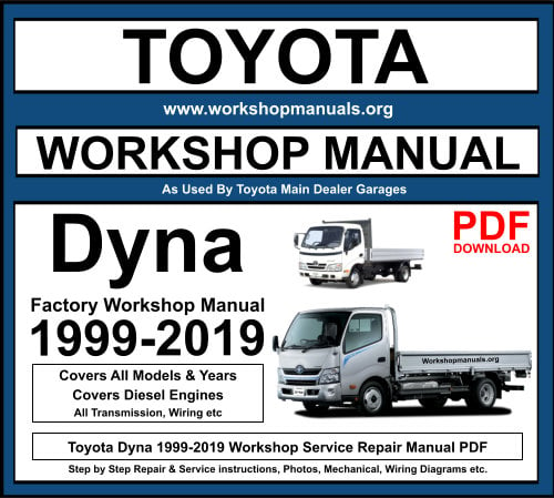 Toyota Dyna 1999-2019 Workshop Repair Manual Download