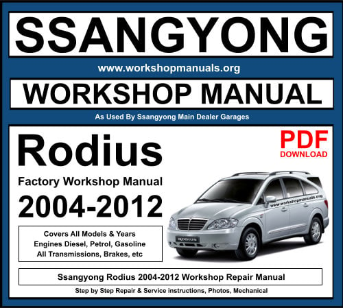 Ssangyong Rodius 2004-2012 Workshop Repair Manual