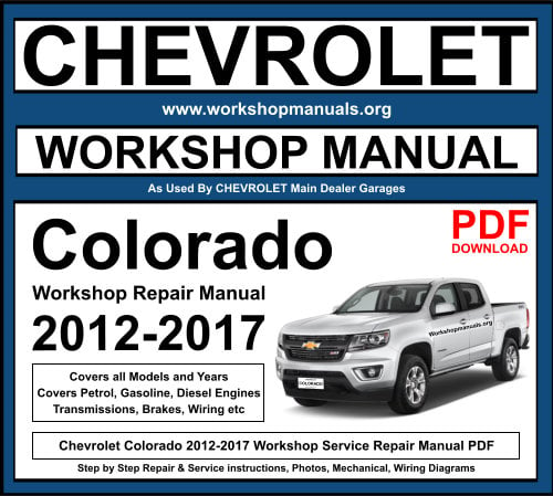 Chevrolet Colorado 2012-2017 Workshop Manual Download PDF