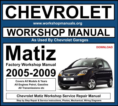 Chevrolet Matiz Workshop Service Repair Manual