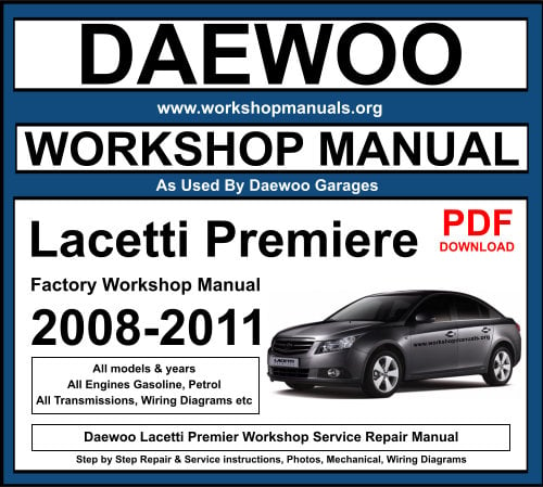 Daewoo Lacetti Premiere Workshop Service Repair Manuall