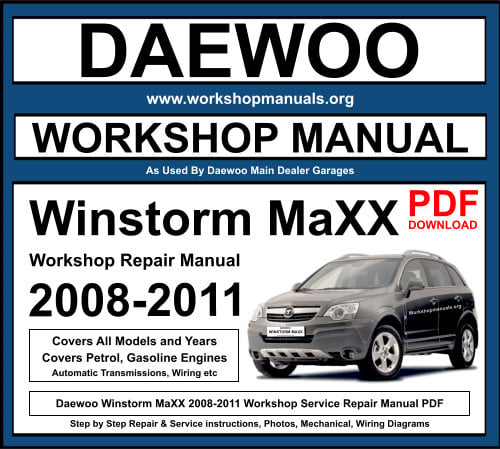 Daewoo Winstorm MaXX 2008-2011 Workshop Repair Manual Download PDF