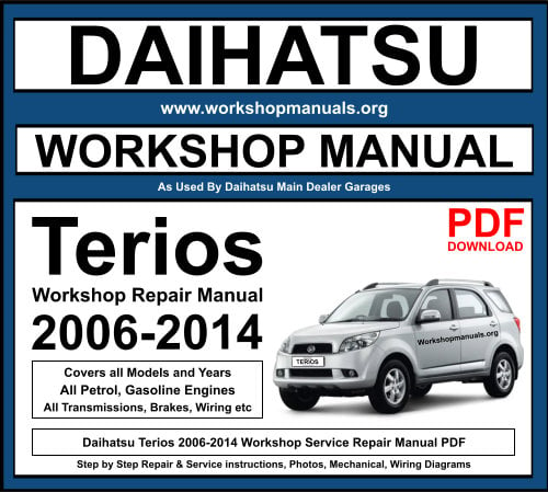 Daihatsu Terios 2006-2014 Workshop Repair Manual Download PDF