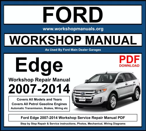 Ford Edge 2007-2014 Workshop Repair Manual Download PDF