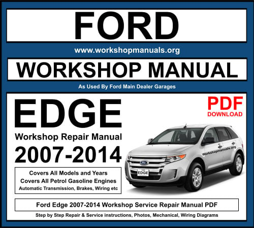 Ford Edge 2007-2014 Workshop Repair Manual Download PDF