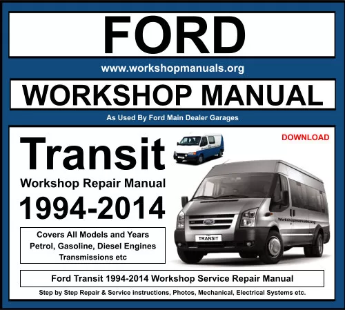 Ford Transit 1994-2014 Workshop Repair Manual Download