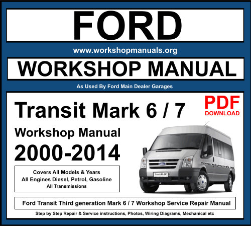 Ford Transit Mark 6 and 7 Workshop Repair Manual